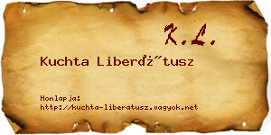 Kuchta Liberátusz névjegykártya